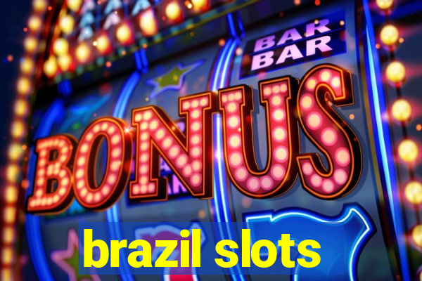 brazil slots